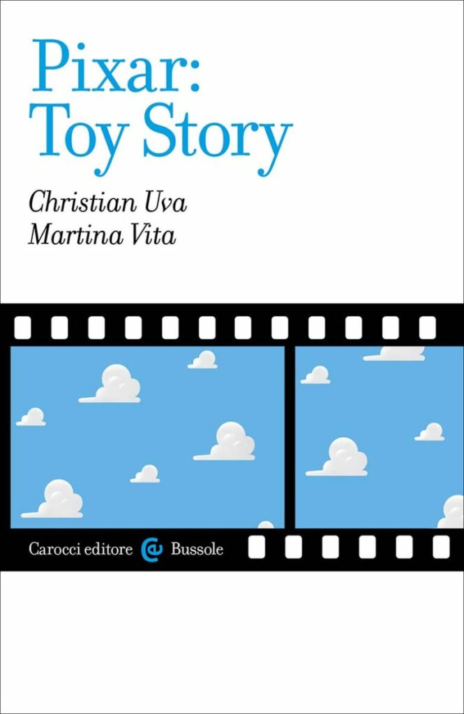 Christian Uva; Martina Vita - Pixar: Toy Story