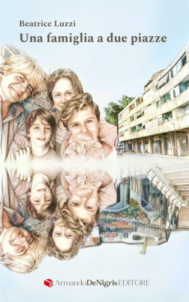 Beatrice Luzzi. Una famiglia a due piazze