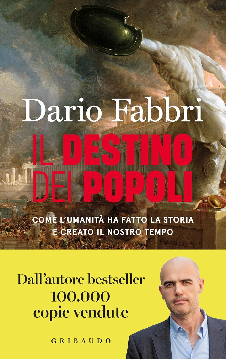 Dario Fabbri. Il destino dei popoli. Gribaudo