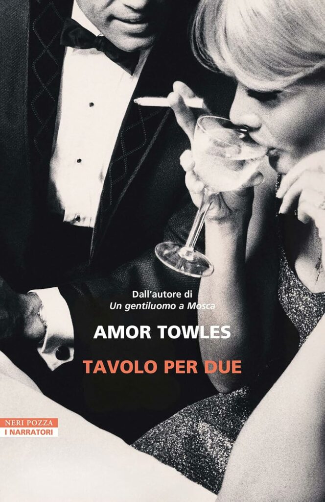 Amor Towles. Tavolo per due