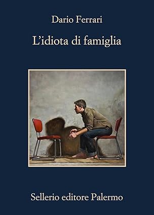 L'idiota di famiglia