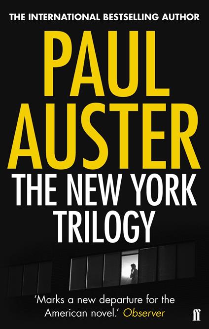 Paul Auster. The New York Trilogy