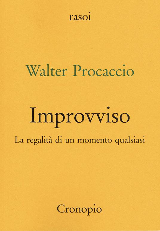 Walter Procaccio. Improvviso