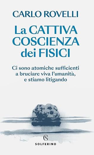 La cattiva coscienza dei fisici