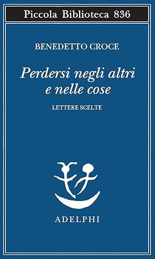 Perdersi negli altri e nelle cose