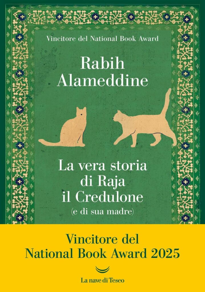 Rabih Alameddine. La vera storia di Raja il credulone (e di sua madre)