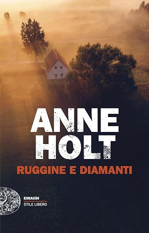 Ruggine e diamanti