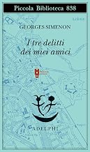 I tre delitti dei miei amici