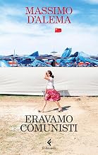 Eravamo comunisti