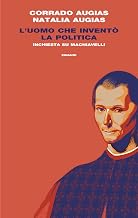 L'uomo che inventò la politica